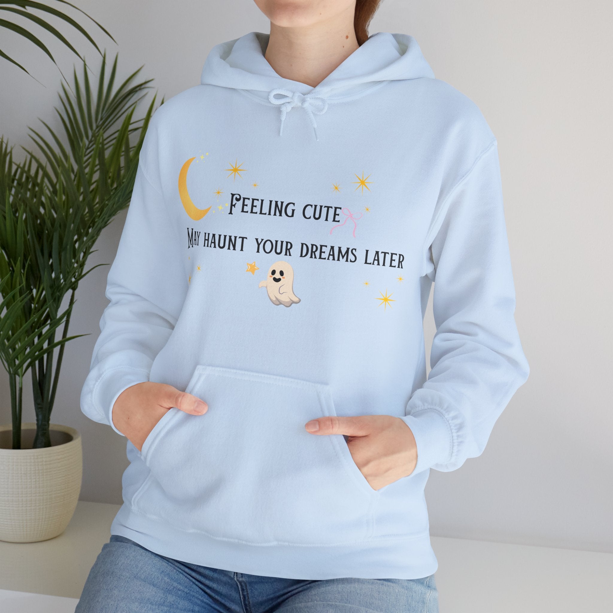 Hoodie — Moon & Stars “Feeling Cute May Haunt Your Dreams Later” Graphic