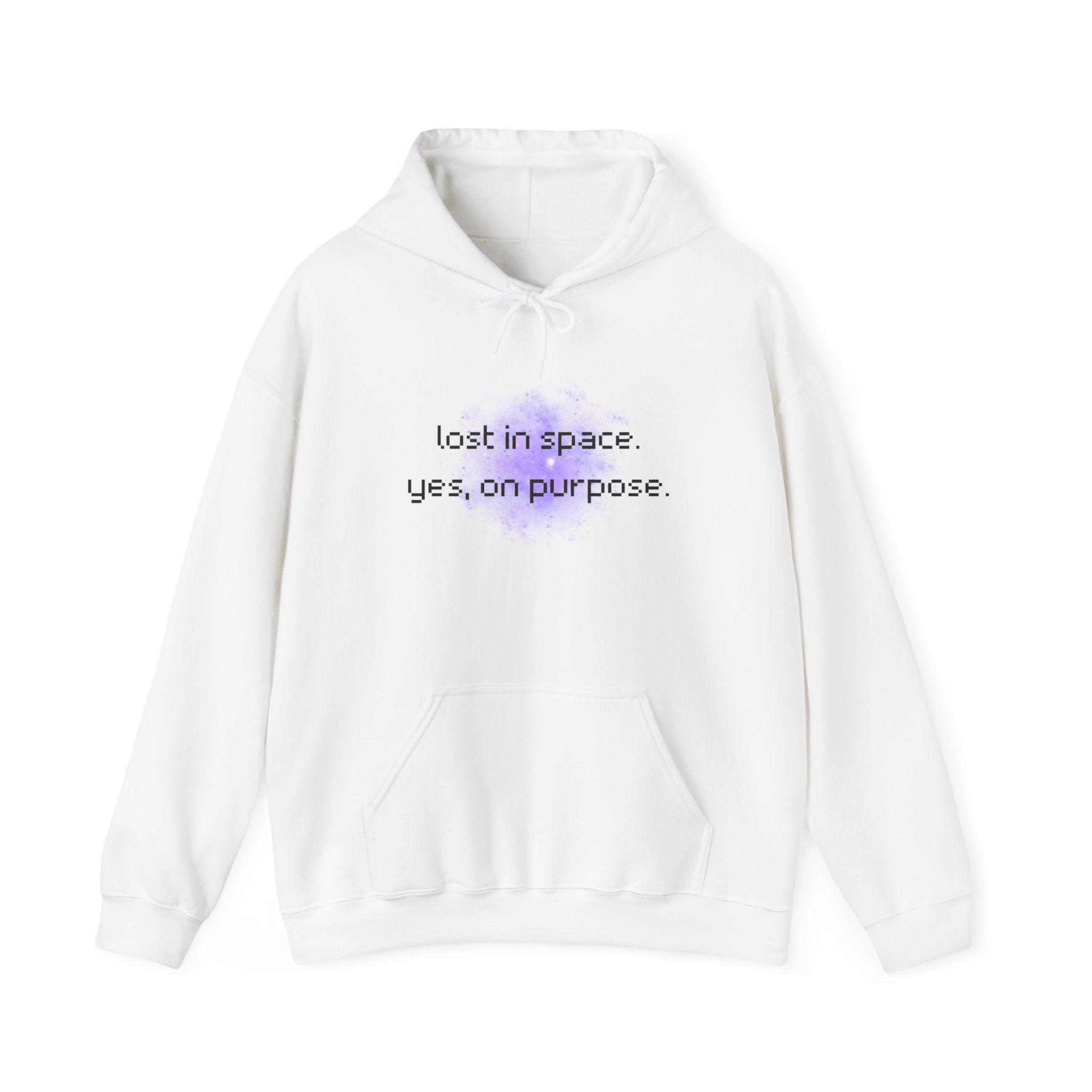 Hoodie — "lost in space. yes, on purpose." Minimal Lavender Galaxy Graphic